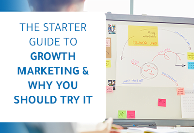 The starter guide to Growth marketing &  why you should try it