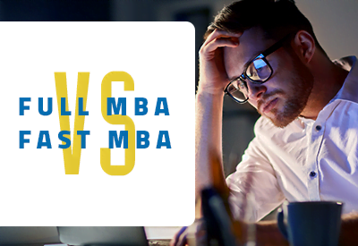 Full Vs Fast MBA's: the difference, cons,Pros & which to choose