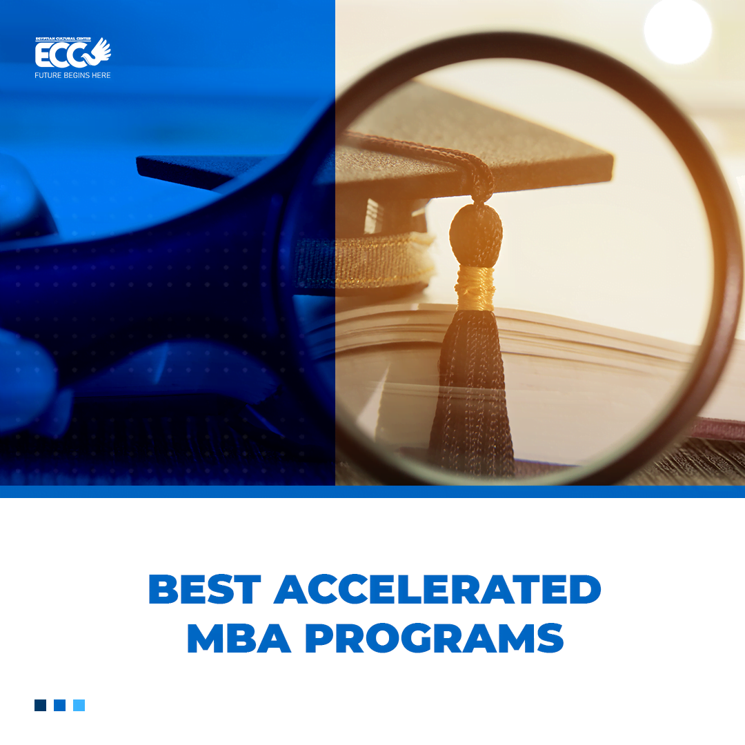 The Best accelerated MBA Programs you should be on the lookout for
