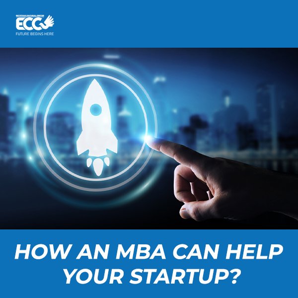 How an MBA Can Help Your Startup?