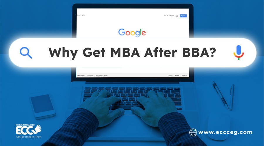 Why Get MBA After BBA?